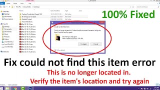 How to fix could not find this item error on windows 10/8.1/7 [Solved]