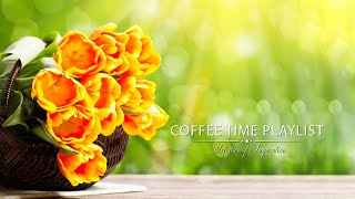 [Coffee Time Playlist] Happy Morning Cafe Music - Instrumental Music to Relax and Unwind