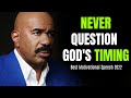 Never Question God&#39;s Timing - Best Motivational Speech 2022 | Steve Harvey, Jim Rohn, Les Brown