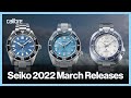 Seiko 2022 March Releases