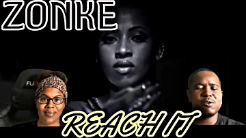 ZONKE - REACH IT (OFFICIAL MUSIC VIDEO) | REACTION