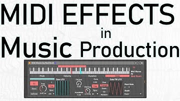 How to Use MIDI Effects in Music Production | Part 1: Arpeggiators