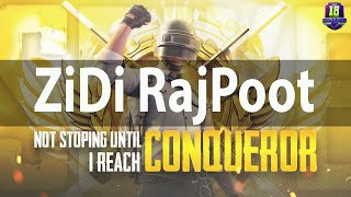 🔴 ROAD TO CONQUEROR | PUBG MOBILE LIVE 🔴ZiDi RajPootYT