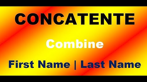 Concatenate | Combine First Name and Last Name | Join Text