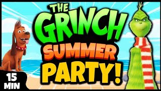 ☀ Grinch Brain Break Party ☀ Freeze Dance ☀ Summer Brain Breaks for Kids ☀ Just Dance