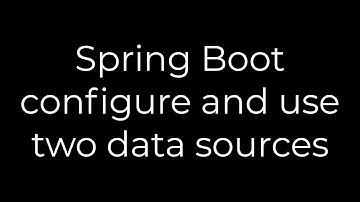 Java :Spring Boot configure and use two data sources(5solution)