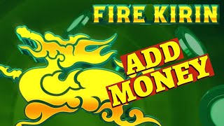 How to Add Money on Fire Kirin 2025