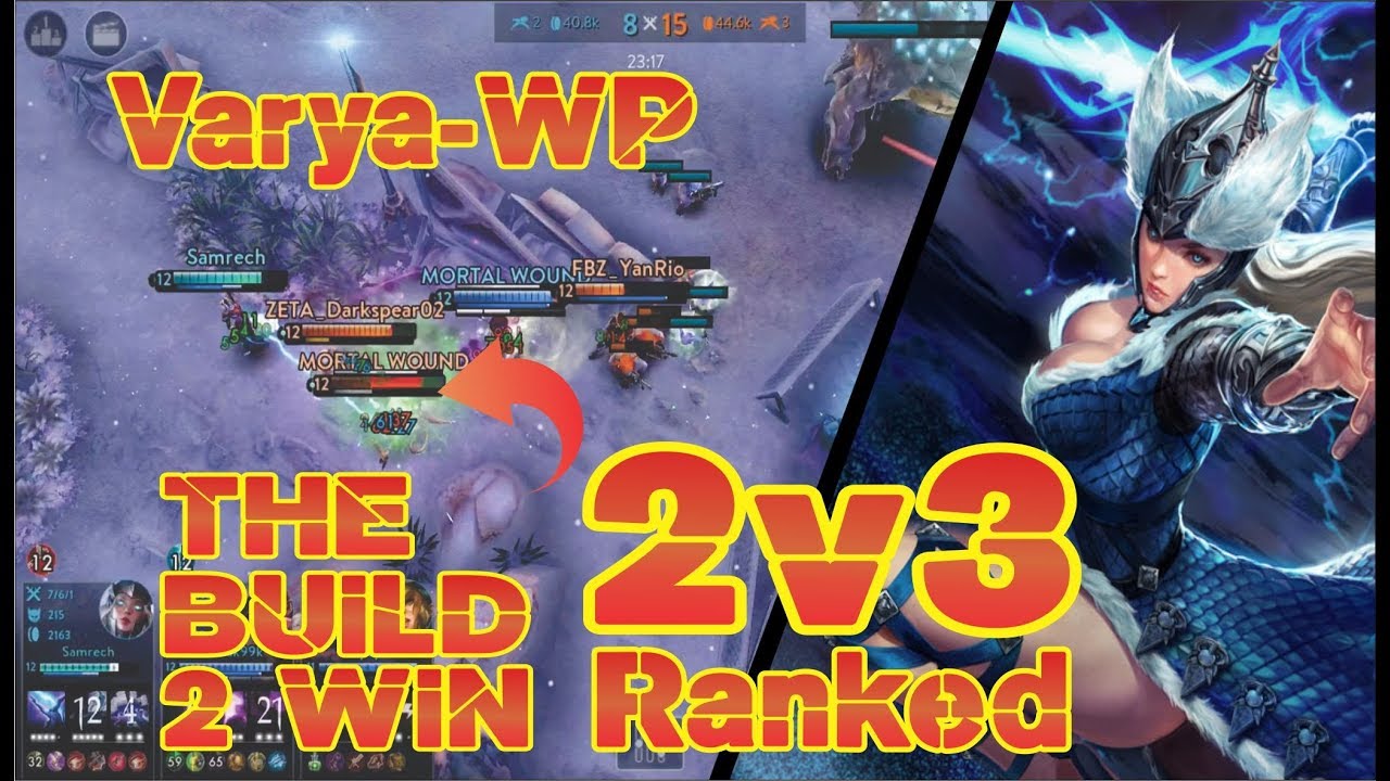Vainglory Gameplay - 2v3 Varya / WP / Solo Q Ranked / Lane / We can Bit THEM!!
