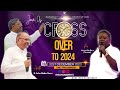 Crossover to 2024 worship service  31dec2023  live