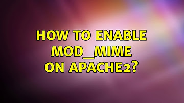 How to enable mod_mime on apache2?