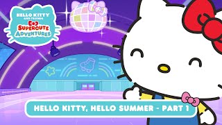 Hello Kitty, Hello Summer (Part 1) | Hello Kitty and Friends Supercute Adventures S7 EP6