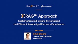 SearchUnify&#39;s FRAG Approach - Enabling Context-aware and Personalized Conversational AI Experiences