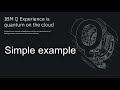 IBM Quantum Computer online: 2 simple operations