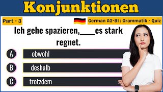 A1A2 German Conjunctions Practice Obwohl & Deshalb And Trotzdem Quiz With 30 Questions Part-3