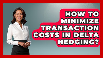 How To Minimize Transaction Costs In Delta Hedging? - Stock and Options Playbook