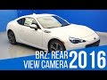 2016 Subaru BRZ: Rear View Camera Demo