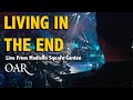 Track 05 - Living In The End - O.A.R. - Live From Madison Square Garden
