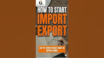 Build Buyer Confidence in International Trade | Import–Export Course Day 10