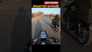 Bullet Bs7 Vs Bs3😱🔥