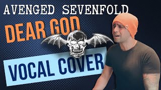 Avenged Sevenfold - DEAR GOD | Vocal Cover