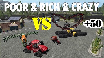 Farming Simulator 17 : RICH VS POOR VS CRAZY!!! -Farmer Comparison - Sowing Machine.