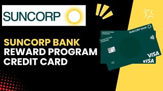 Understanding The Suncorp Bank Rewards Program, And How Does It Work?