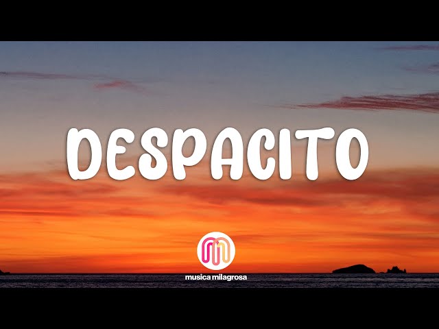 Luis Fonsi - Despacito (Letra / Lyrics) ft. Daddy Yankee class=