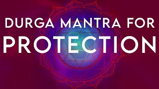Durga Mantra For Protection Wealth And Radiant Health - Chanting Meditation - 108 Repetitions