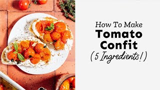 How To Make Tomato Confit
