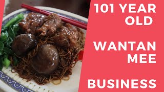 101 Year Old Wantan Mee Business - Toong Kwoon Chye Wantan Mee Bukit Bintang
