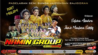 🔴LIVE MALAM JAIPONGAN RMMJ NAMIN GROUP | PERHAJATAN SALJI & DL AJI DMS & IBU TUTI JABONG 01 09 25