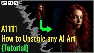 Automatic 1111: Upscale any AI Art or Photo (Tutorial)