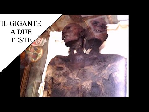 Video: La Mummia Del Gigante A Due Teste Cap Dua è Un Mistero Senza Risposta - Visualizzazione Alternativa