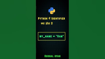 python identifier in hindi, what is identifier in python, identifier rules in python