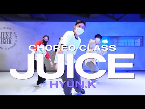 HYUN.K CLASS | Lizzo - Juice | @justjerkacademy ewha