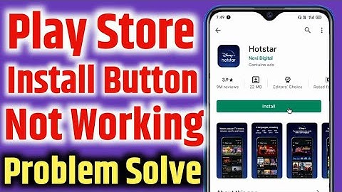 Play Store Install Button Not Working  Problem Solved | install button not working in play store