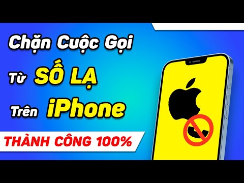 Cách Chặn Cuộc Gọi Số Lạ Trên Điện Thoại IPhone | Chặn Số Lạ Ngoài Danh Bạ Trên IPhone 2023 Mới