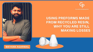 Using preforms made from recycled resin, why you are still making losses?
