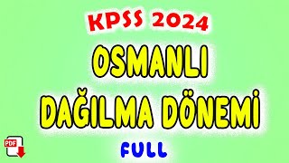 11) Osmanlı Dağılma Dönemi Genel Tekrar - KPSS Tarih 2024