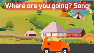 Where are you going? Song