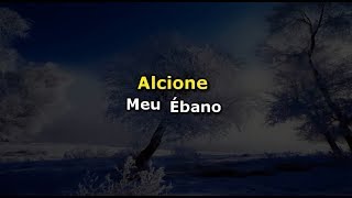 Alcione - Meu Ébano (Karaokê)