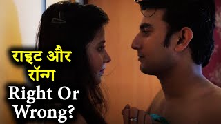 राइट और रॉन्ग | Right Or Wrong? | New Hindi Short Movie/Film 2020