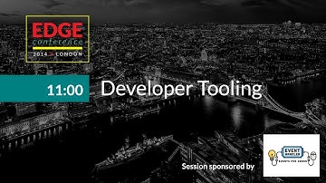 EdgeConf 3: Developer Tooling