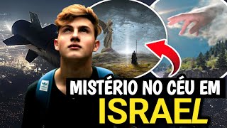 MISTÉRIO NO CÉU EM ISRAEL. PROFECIA SE CUMPRINDO