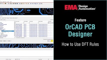 How to Use DFT Rules in OrCAD Real-Time PCB Design
