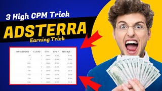 Boost Your Adsterra CPM Rates with These 3 Powerful Tricks