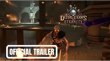 Dungeons of Eternity – Official Game Trailer (2025)