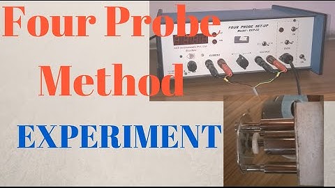 Four Probe Method [EXPERIMENT]