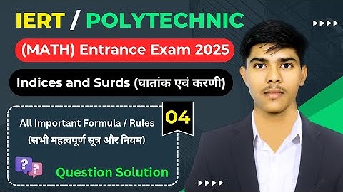 Surds and Indices || घातांक एवं करणी || सूत्र और नियम || IERT & Polytechnic Entrance || Questions