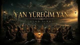 Yan Yüreği̇m Yan Zikir Meclisi İlahi